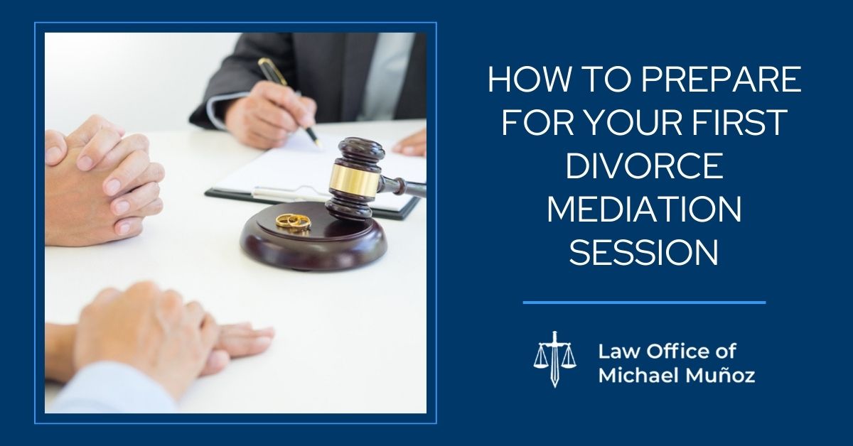 How to Prepare for Your First Divorce Mediation Session